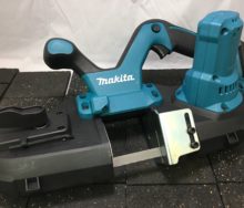 愛知　愛知県海部郡蟹江町　高価買取　工具買取　マキタ　makita　充電式　ポータブル　バンドソー　レシプロソー　未使用　